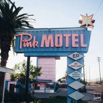 Pink Slip Pink Motel