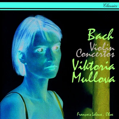 Viktoria Mullova Bach, J.S.: Violin Concertos