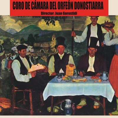 Coro de Cámara del Orfeón Donostiarra Coro de Cámara del Orfeón Donostiarra