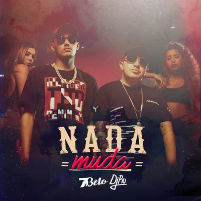 DJ Piu/Mc 7 Belo Nada Muda