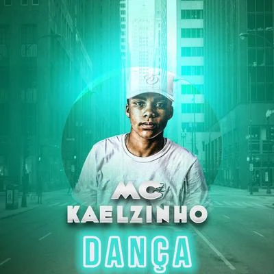 MC Kaellzinho Dança