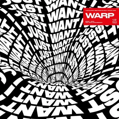 The Bloody Beetroots/Steve Aoki Warp (feat. Steve Aoki) (10 Year Anniversary: 2009 - 2019)