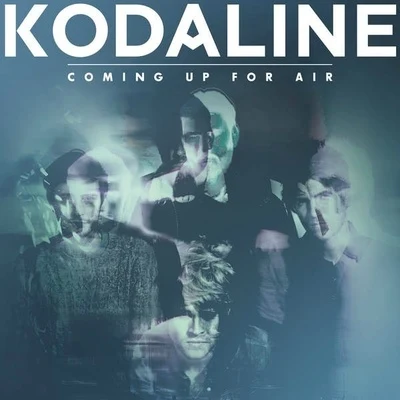 Kodaline Coming Up for Air (Deluxe Album)