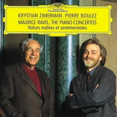 Pierre Boulez/Krystian Zimerman Ravel: Piano Concertos; Valses nobles et sentimentales