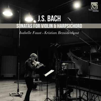 Johann Sebastian Bach/Kristian Bezuidenhout/Isabelle Faust Bach: Violin Sonatas Nos. 1-6