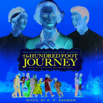 A.R. Rahman The Hundred-Foot Journey (Original Motion Picture Soundtrack)