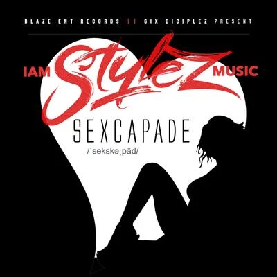 IamStylezMusic Sexcapade