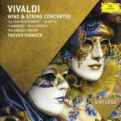 The English Concert Vivaldi: Wind & String Concertos