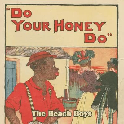 The Beach Boys Do Your Honey Do