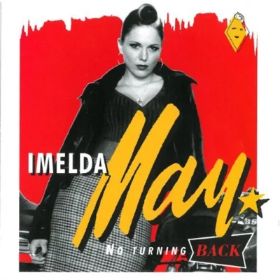 Imelda May No Turning Back