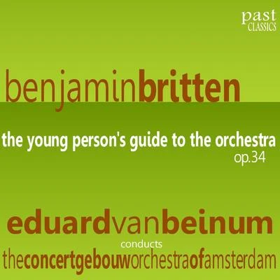 The Concertgebouw Orchestra of Amsterdam Britten: The Young Persons Guide to the Orchestra, Op. 34