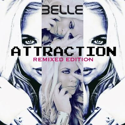 Belle Attraction (Remix Edition)