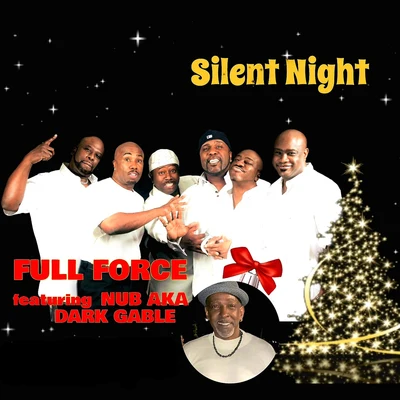 Nub/Full Force Silent Night