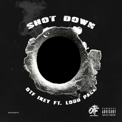 OTF Ikey Shot Down (feat. Loud Pack)