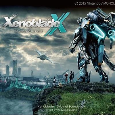 澤野弘之 XenobladeX Original Soundtrack