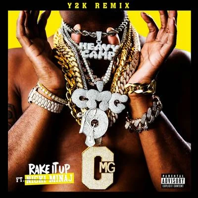 Nicki Minaj/Y2K/Yo Gotti Rake It Up (Y2K Remix)