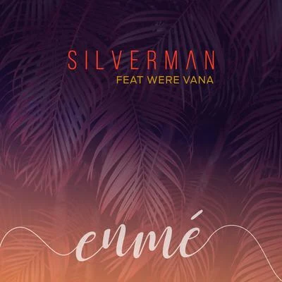 Silverman Enme