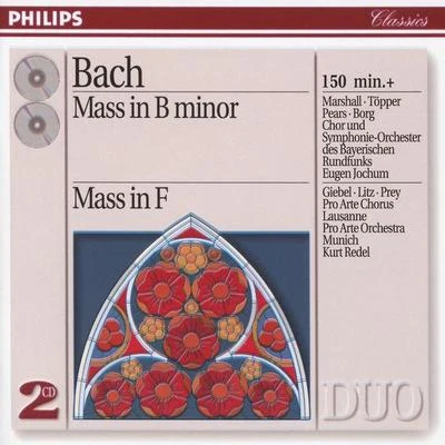 Chor des Bayerischen Rundfunks Bach, J.S.: Mass in B minorMissa Brevis in F