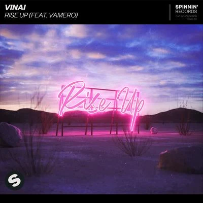 VINAI/Vamero Rise Up (feat. Vamero)