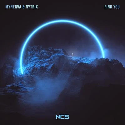 Nytrix/Mynerva Find You