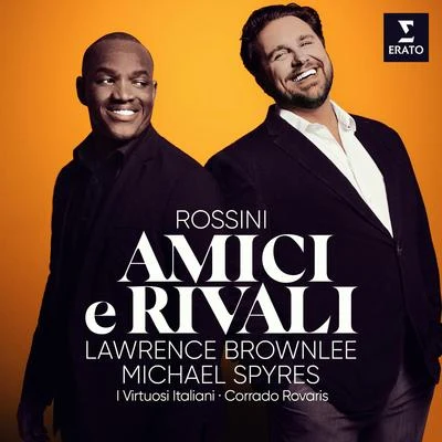 I Virtuosi Italiani/Corrado Rovaris/Michael Spyres/Lawrence Brownlee Amici e Rivali - Rossini: La donna del lago, Act 2: Qual pena in me già desta (Uberto, Rodrigo, Elena)