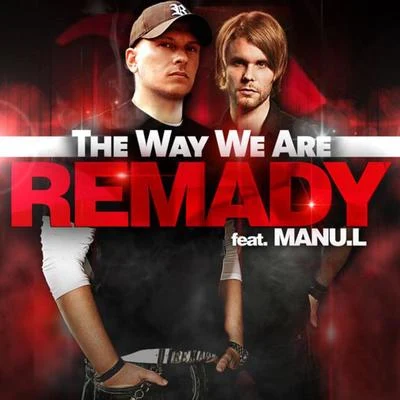 Remady The Way We Are