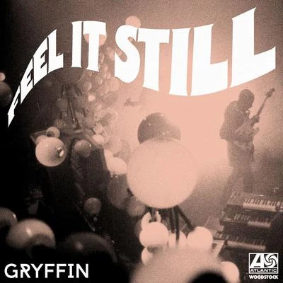 Portugal. The Man/Gryffin Feel It Still (Gryffin Remix)