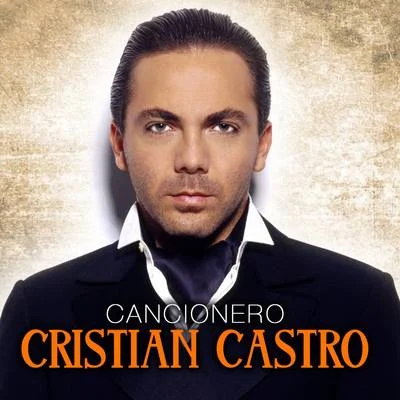 Cristian Castro Cancionero