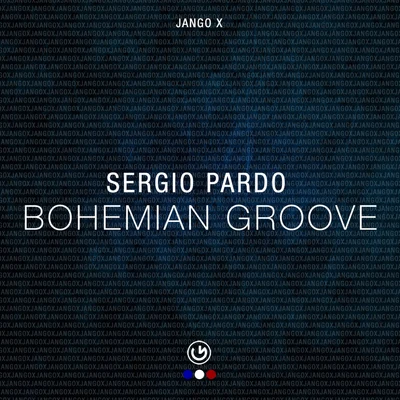 Sergio Pardo Bohemian Groove