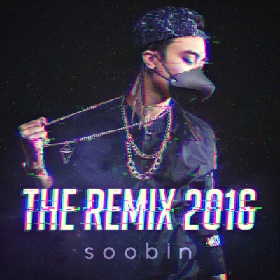 Soobin Hoàng Sơn The Remix 2016