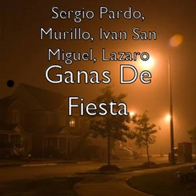 Sergio Pardo Ganas de Fiesta