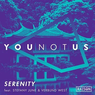 YouNotUs Serenity