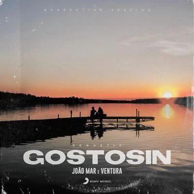 Joao Mar/Ventura Gostosin (Acoustic)