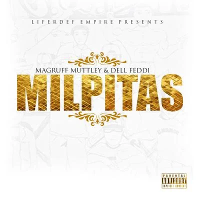 Magruff Muttley Milpitas (feat. Dell Feddi)