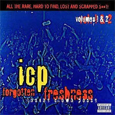 Insane Clown Posse Forgotten Freshness Volumes 1 & 2