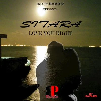 Sitara Love You Right - Single