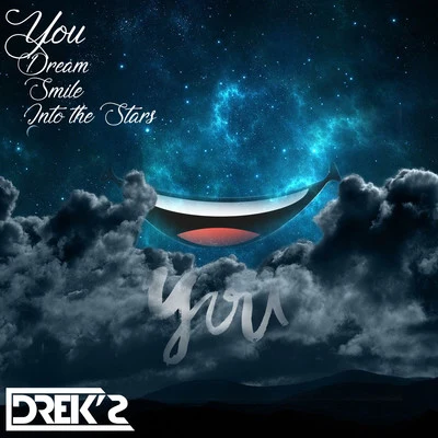 Dreks You