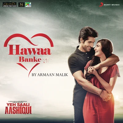 Armaan Malik/Hitesh Modak Hawaa Banke (From Yeh Saali Aashiqui)