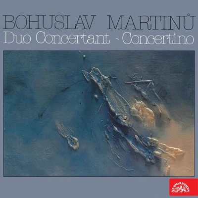 Bohuslav Matoušek/New Prague Trio/Jan Opšitoš/Václav Neumann/Dvořák Chamber Orchestra Martinů: Duo Concertant, Concertino