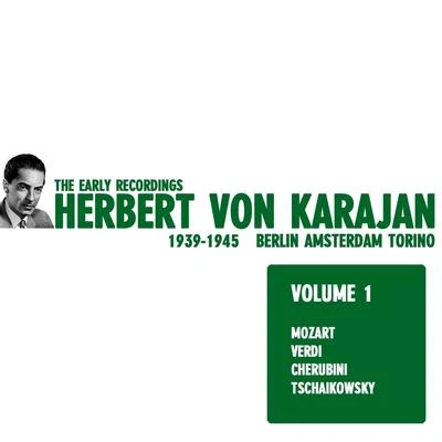 Berlin State Opera Orchestra Herbert von Karajan - The Early Recordings Vol. 1