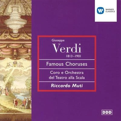 Orchestra del Teatro alla Scala, Milano/Dolora Zajick/Coro del Teatro alla Scala, Milano/Mirella Freni/Riccardo Muti Verdi: Opera Choruses