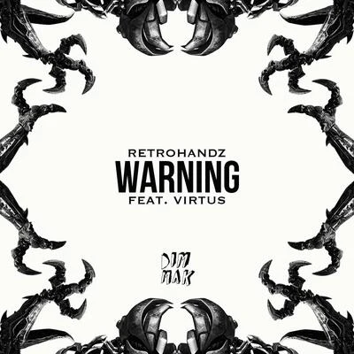 Retrohandz Warning (feat. Virtus) (Extended Mix)