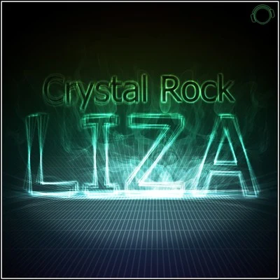 Crystal Rock LIZA