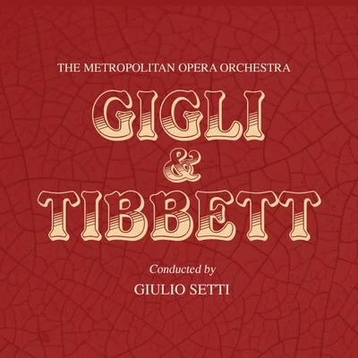 Beniamino Gigli/Lawrence Tibbett Operatic Recital