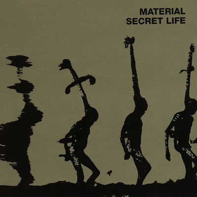 Material Secret Life