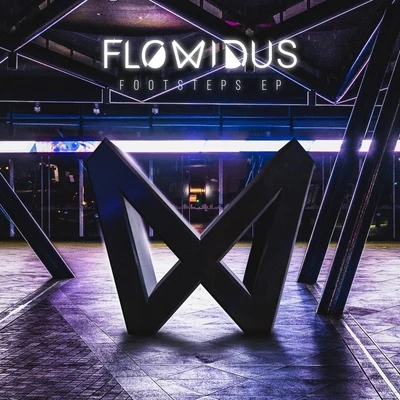 Flowidus Footsteps - EP