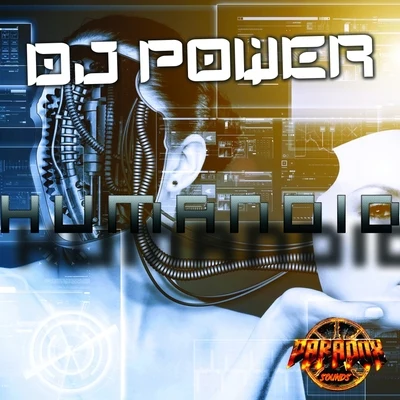 Dj Power Humanoid