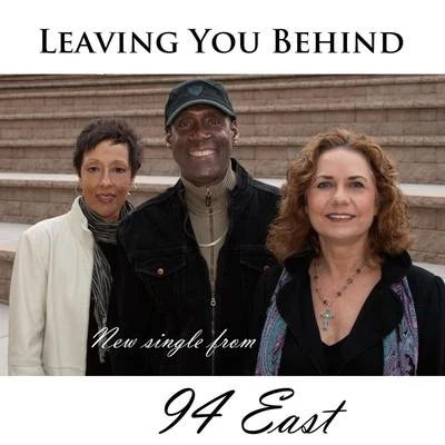 94 East Leaving You Behind