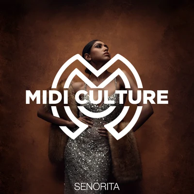 Midi Culture Senorita (Radio Edit)