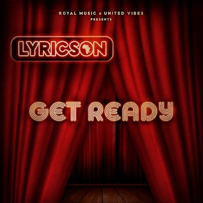 Lyricson Get Ready